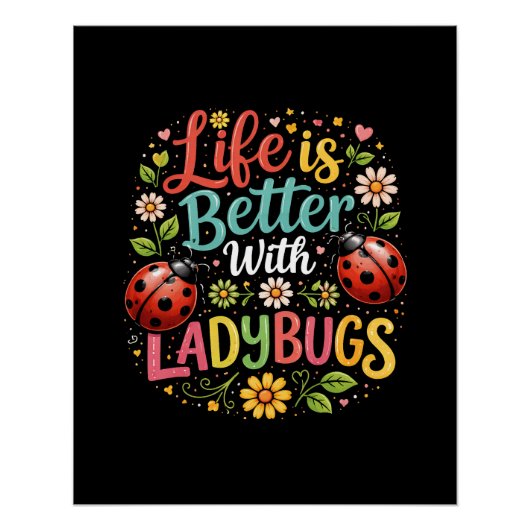 Life Is Better with Ladybugs ポスター (正面)