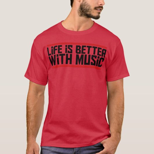 Life is Better with music party celebrate music pl Tシャツ (正面)