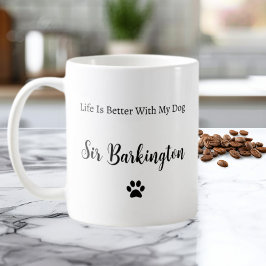 Life Is Better With My Dog Personalized Mug コーヒーマグカップ