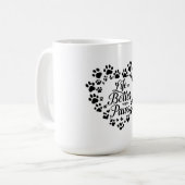 Life Is Better with Paws Mug コーヒーマグカップ (正面左)