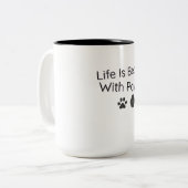 Life Is Better With Paws Pet Lover Coffee Mug ツートーンマグカップ (正面左)