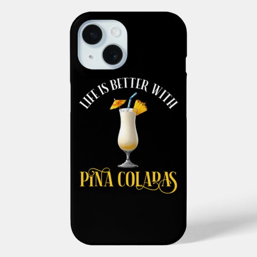 Life Is Better With Pina Coladas Case-Mate iPhoneケース (裏面)