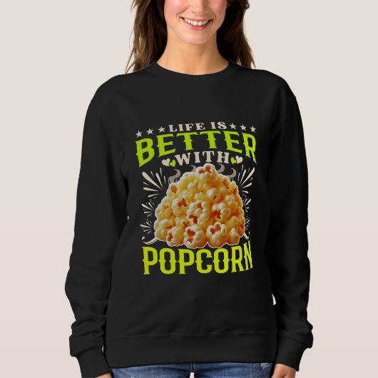 life is better with popcorn スウェットシャツ (正面)