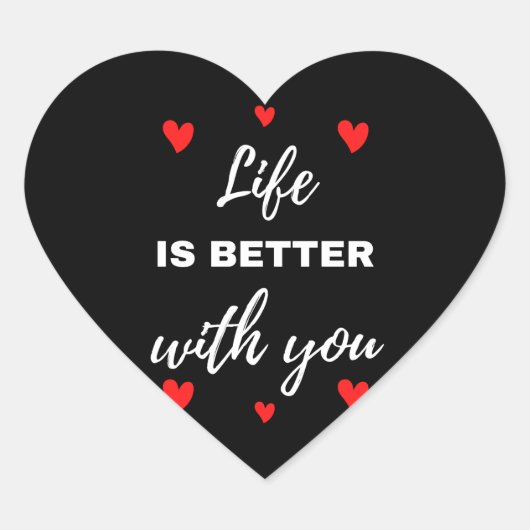 Life Is Better With You ハートシール (正面)