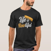 Life Is BLOWtiful Harmonica Player Tシャツ (正面)