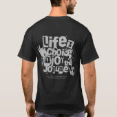 Life Is Choice Enjoy The Journey Tシャツ (裏面)
