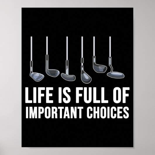 Life Is Full Of Imrtant Choices Golf Christmas  ポスター (正面)