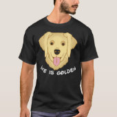 Life Is Golden Retriever Dog 571 Tシャツ (正面)