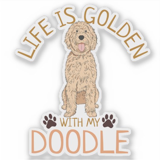 Life is Golden with my Golden Doodle Sticker Gift シール (正面)
