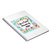 Life is Great Because of You Floral Framed Quote ノートブック (右側)