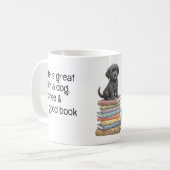 Life is great with a dog and a good book コーヒーマグカップ (正面左)