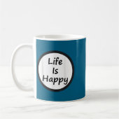 Life Is Happy Shirt  コーヒーマグカップ (左)