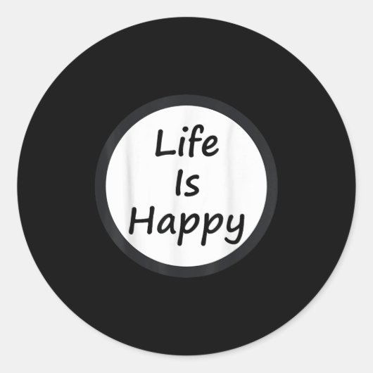 Life Is Happy Shirt  ラウンドシール (正面)