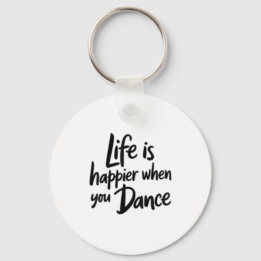 Life Is Happy When You Dance先生踊り値リスト キーホルダー (正面)