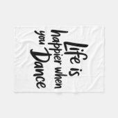 Life Is Happy When You Dance先生踊り値リスト フリースブランケット (正面(横))