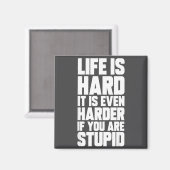 Life Is Hard It Is Even Harder If You Are Stud Sar マグネット (正面/裏面)