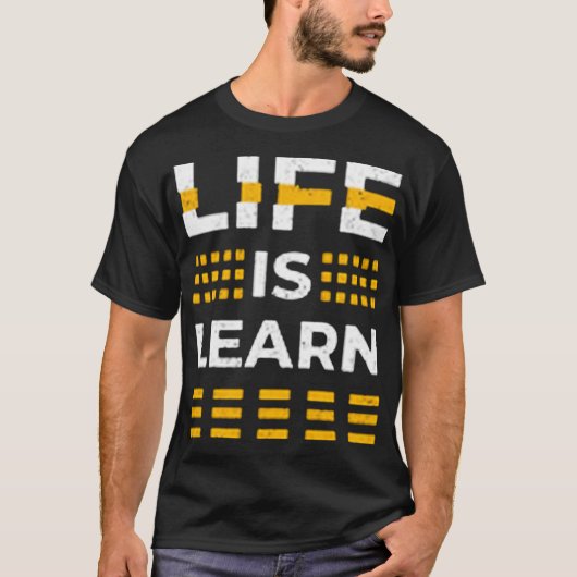 Life is learn tシャツ (正面)