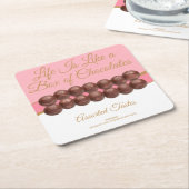 Life Is Like a Box of Chocolates スクエアペーパーコースター (アングル)