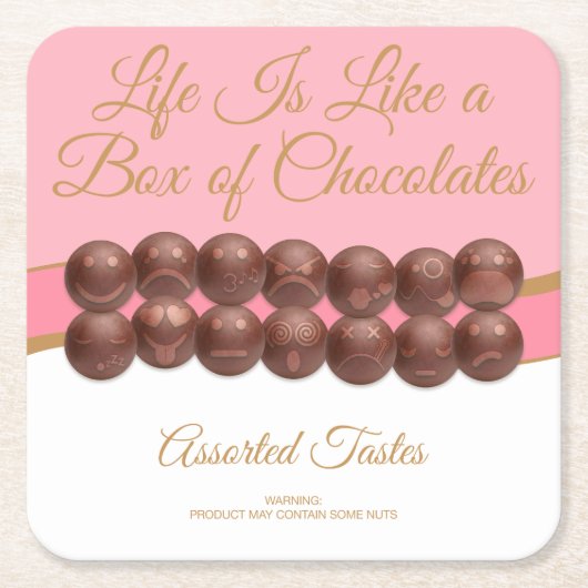 Life Is Like a Box of Chocolates スクエアペーパーコースター (正面)