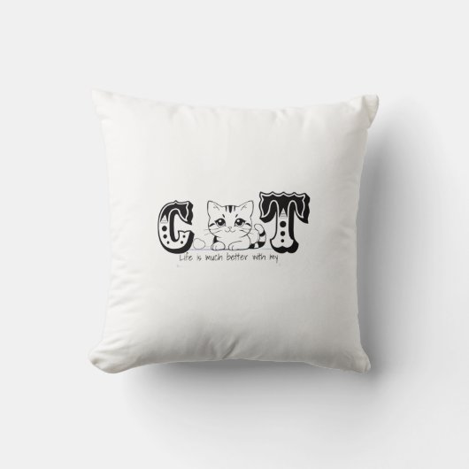 "Life Is Much Better With My Cat – Cute Cat Design クッション (正面)