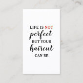 Life Is NOT Perfect Modern Hairstylist Quote 名刺 (正面)