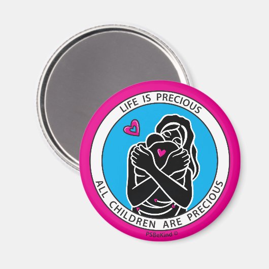 Life Is Precious 1 Pink_2.25” Round Magnet マグネット (正面/裏面)