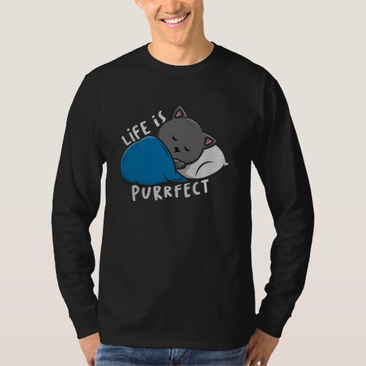 Life is purfect - Sleeping Cat Tシャツ (正面)