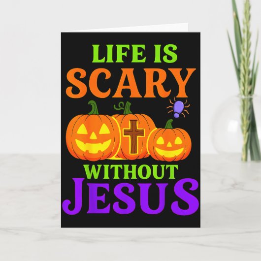 Life Is Scary Without Jesus Christian Halloween _1 カード (正面)
