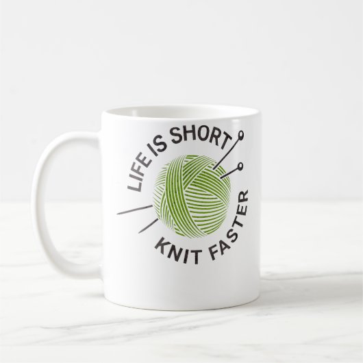 Life Is Short Knit Faster コーヒーマグカップ (左)