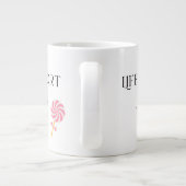 Life Is Short Make It Sweet, Cute Birthday Gift  ジャンボコーヒーマグカップ (裏面)