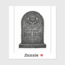 Life Is Short Ride Fast — Biker Tombstone 