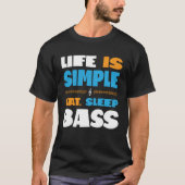 Life is Simple Eat Sleep Sing Barbershop Quartet B Tシャツ (正面)