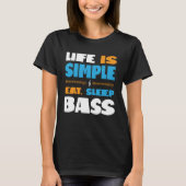 Life is Simple Eat Sleep Sing Barbershop Quartet B Tシャツ (正面)