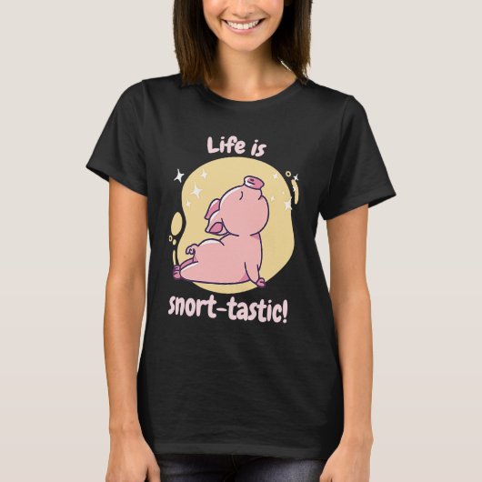 Life Is Snort Tastic Retro Cute  Pig Present Tシャツ (正面)