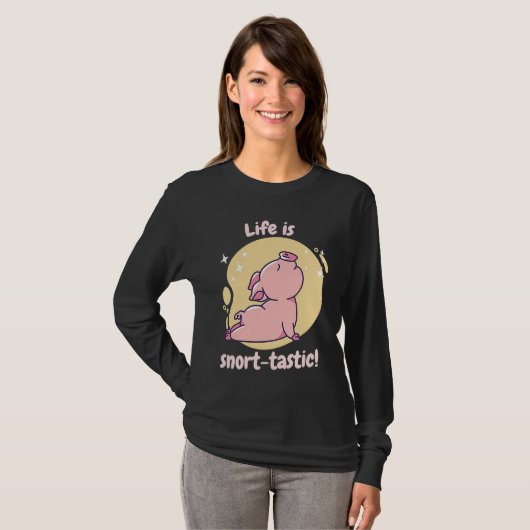 Life Is Snort Tastic Retro Cute  Pig Present Tシャツ (正面フル)