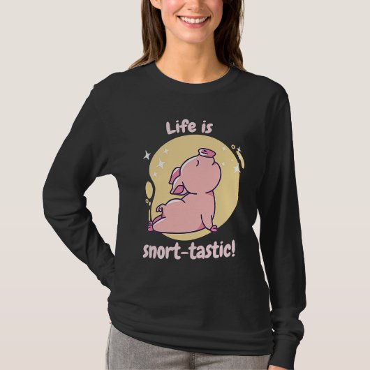 Life Is Snort Tastic Retro Cute Pig Present Tシャツ (正面)