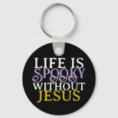 LIFE IS SPOOKY WITHOUT JESUS キーホルダー (正面)