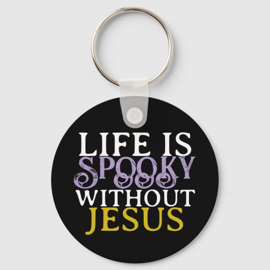 LIFE IS SPOOKY WITHOUT JESUS キーホルダー (正面)