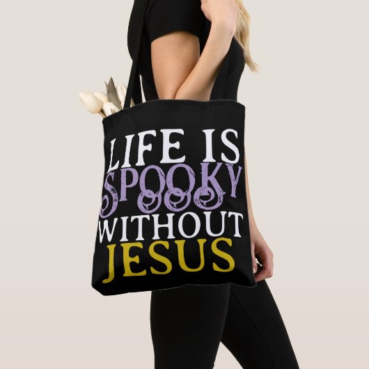 LIFE IS SPOOKY WITHOUT JESUS Tote トートバッグ (クローズアップ)