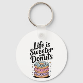 Life Is Sweeter With Donuts キーホルダー