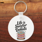 Life Is Sweeter With Donuts キーホルダー (裏面)