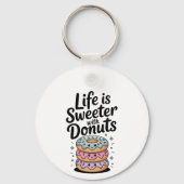Life Is Sweeter With Donuts キーホルダー (裏面)
