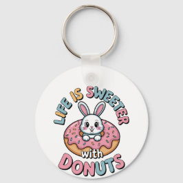 Life Is Sweeter With Donuts キーホルダー