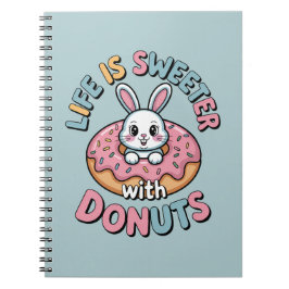Life Is Sweeter With Donuts ノートブック