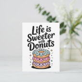 Life Is Sweeter With Donuts ポストカード (スタンド正面)