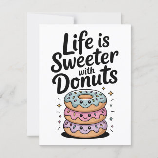 Life Is Sweeter With Donuts ポストカード