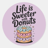 Life Is Sweeter With Donuts ラウンドシール (正面)
