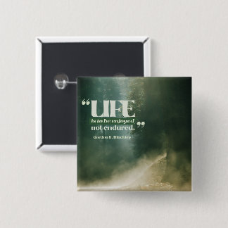 Life Is To Be Enjoyed 缶バッジ