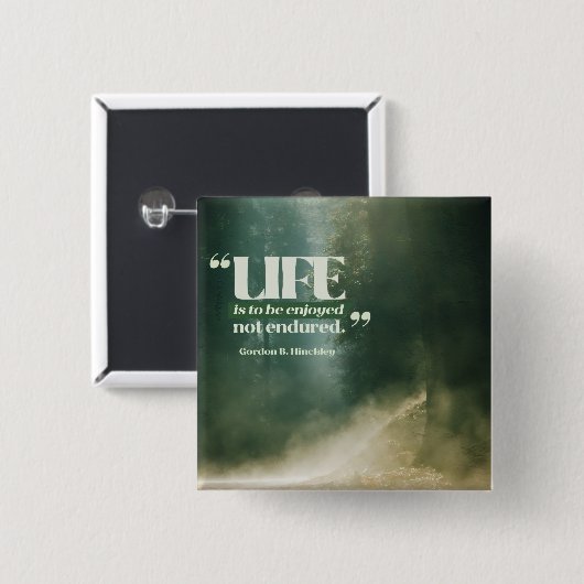 Life Is To Be Enjoyed 缶バッジ (正面&裏面)