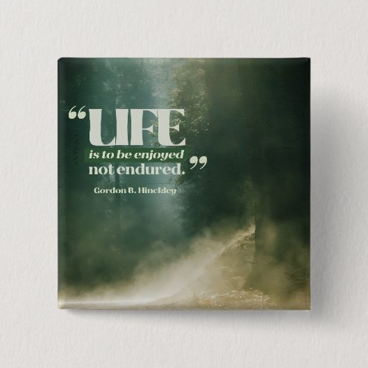 Life Is To Be Enjoyed 缶バッジ (正面)